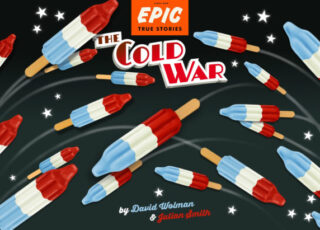 Annotation Tuesday! David Wolman + Julian Smith and "The Cold War"