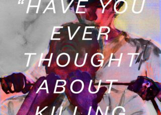 Annotation Tuesday! Rachel Monroe and "Have You Ever Thought About Killing Someone?"