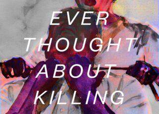 Annotation Tuesday! Rachel Monroe and "Have You Ever Thought About Killing Someone?"