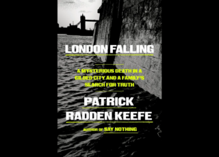 Four lessons for journalists from Patrick Radden Keefe’s latest book, ‘London Falling’