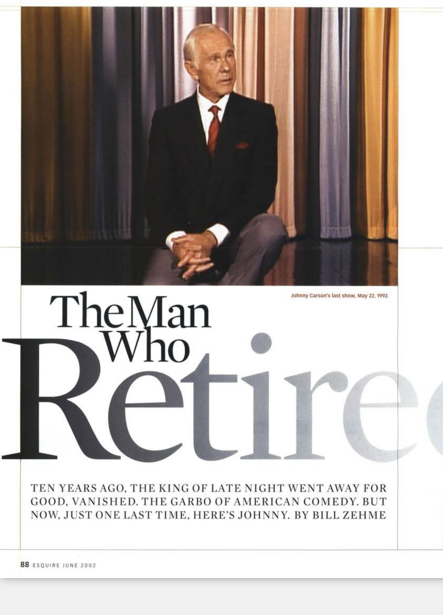 A photo of Johnny Carson in his sportcoat, slacks, white shirt and tie above the headline "The Man Who Retired."