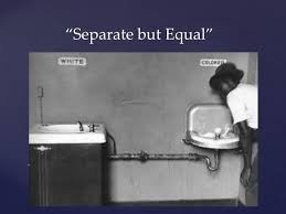 Jim Crow-era approach to "separate but equal" doctrine approved in the late 1800s. 