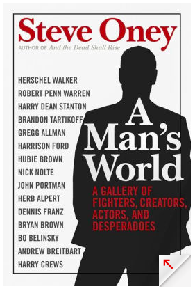 The cover of the newly released paperback edition of "A Man's World," a collection of profiles by award-winning author and magazine writer Steve Oney
