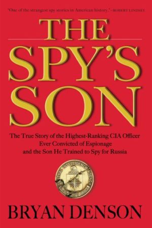 Jacket of "The Spy's Son" by Bryan Denson