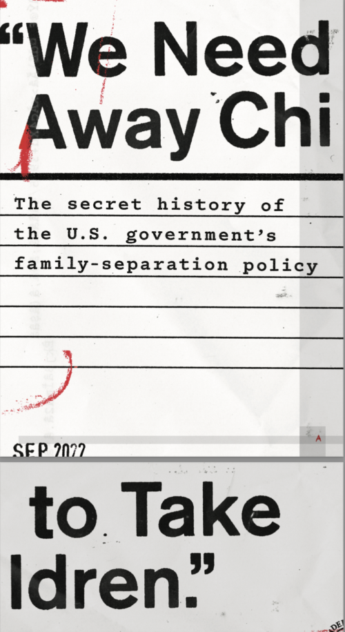 Inside spread of September 2022 Atlantic story on U.S. "family separation" policy